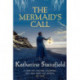 The Mermaid's Call: A darkly atmospheric tale of mystery and intrigue