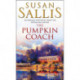 The Pumpkin Coach: an enchanting novel full of passion and drama from bestselling author Susan Sallis