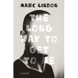 The Long Way to Get to Me