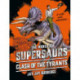 Supersaurs 3: Clash of the Tyrants
