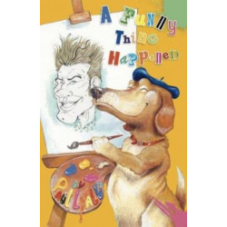 A Funny Thing Happened