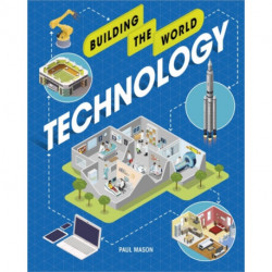 Building the World: Technology