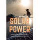 Solar Power: Innovation, Sustainability, and Environmental Justice