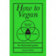 How to Vegan: An illustrated guide