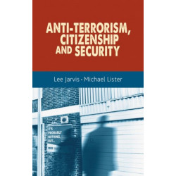 Anti-Terrorism, Citizenship and Security