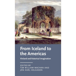 From Iceland to the Americas: Vinland and Historical Imagination