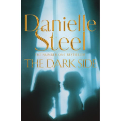 The Dark Side: A compulsive story of motherhood and obsession from the billion copy bestseller