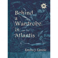 Behind a Wardrobe in Atlantis