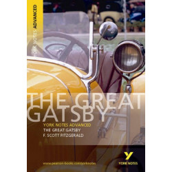The Great Gatsby: York Notes Advanced - for 2026, 2027 exams: everything you need to catch up, study and prepare for 2021 assessments and 2022 exams