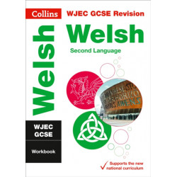 WJEC GCSE Welsh as a Second Language Workbook: Ideal for the 2026 and 2027 Exams