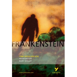 Frankenstein: York Notes GCSE - for 2026, 2027 exams