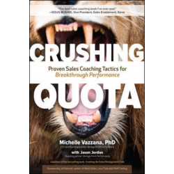 Crushing Quota: Proven Sales Coaching Tactics for Breakthrough Performance