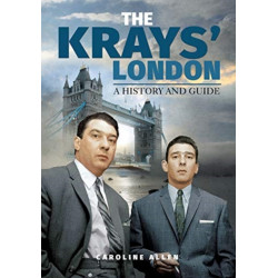 A Guide to the Krays' London
