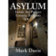 Asylum: Inside the Pauper Lunatic Asylums