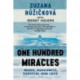 One Hundred Miracles: Music, Auschwitz, Survival and Love
