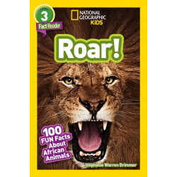 National Geographic Kids Readers: Roar! 100 Fun Facts About African Animals