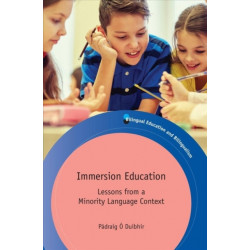 Immersion Education: Lessons from a Minority Language Context