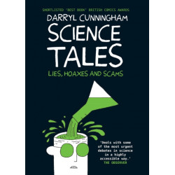 Science Tales: Lies, Hoaxes and Scams
