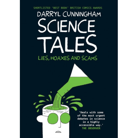 Science Tales: Lies, Hoaxes and Scams