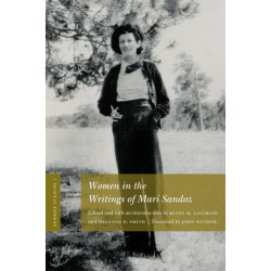Sandoz Studies, Volume 1: Women in the Writings of Mari Sandoz