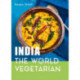 India: The World Vegetarian