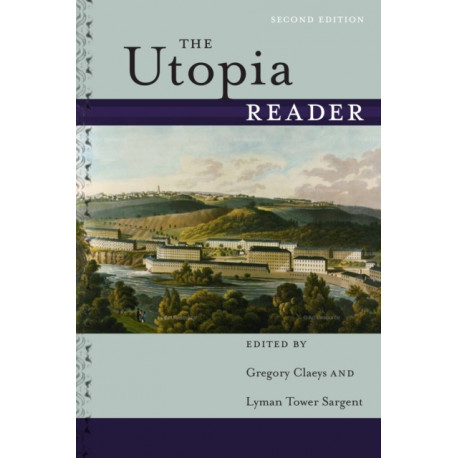 The Utopia Reader, Second Edition