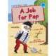 A Job for Pop: (Blue Early Reader)