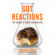 Gut Reactions: The Science of Weight Gain and Loss