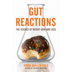 Gut Reactions: The Science of Weight Gain and Loss