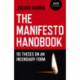 Manifesto Handbook, The: 95 Theses on an Incendiary Form