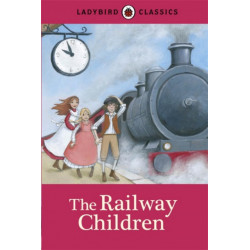 Ladybird Classics: The Railway Children
