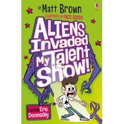 Aliens Invaded My Talent Show!