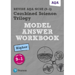 Pearson REVISE AQA GCSE Combined Science Trilogy Model Answer Workbook (Higher) - for 2026, 2027 exams: AQA