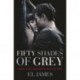Fifty Shades of Grey: (Movie tie-in edition): Book one of the Fifty Shades Series