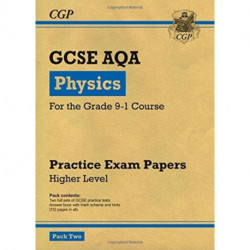 GCSE Physics AQA Practice Papers: Higher Pack 2