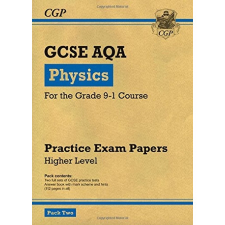 GCSE Physics AQA Practice Papers: Higher Pack 2