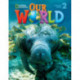 Our World 2 with Student's CD-ROM: British English