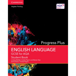 GCSE English Language for AQA Progress Plus Student Book