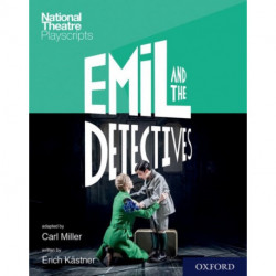 National Theatre Playscripts: Emil and the Detectives