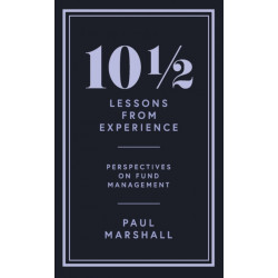 10½ Lessons from Experience: Perspectives on Fund Management