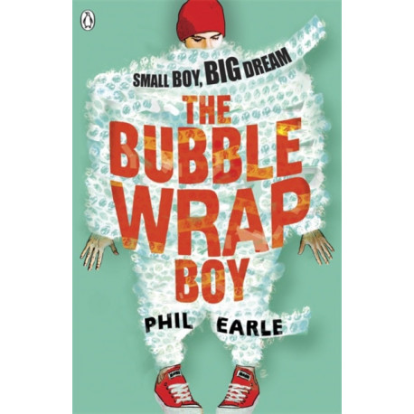 The Bubble Wrap Boy: Discover the timeless classroom classic