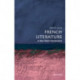 French Literature: A Very Short Introduction
