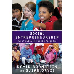 Social Entrepreneurship: What Everyone Needs to Know®