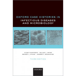 Oxford Case Histories in Infectious Diseases and Microbiology