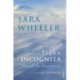 Terra Incognita: Travels in Antarctica