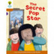 Oxford Reading Tree Biff, Chip and Kipper Stories Decode and Develop: Level 8: The Secret Pop Star