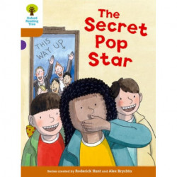 Oxford Reading Tree Biff, Chip and Kipper Stories Decode and Develop: Level 8: The Secret Pop Star