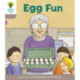 Oxford Reading Tree Biff, Chip and Kipper Stories Decode and Develop: Level 1: Egg Fun