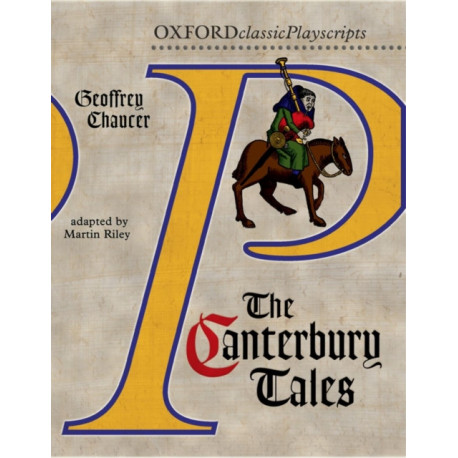 Oxford Playscripts: The Canterbury Tales