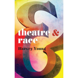 Theatre and Race